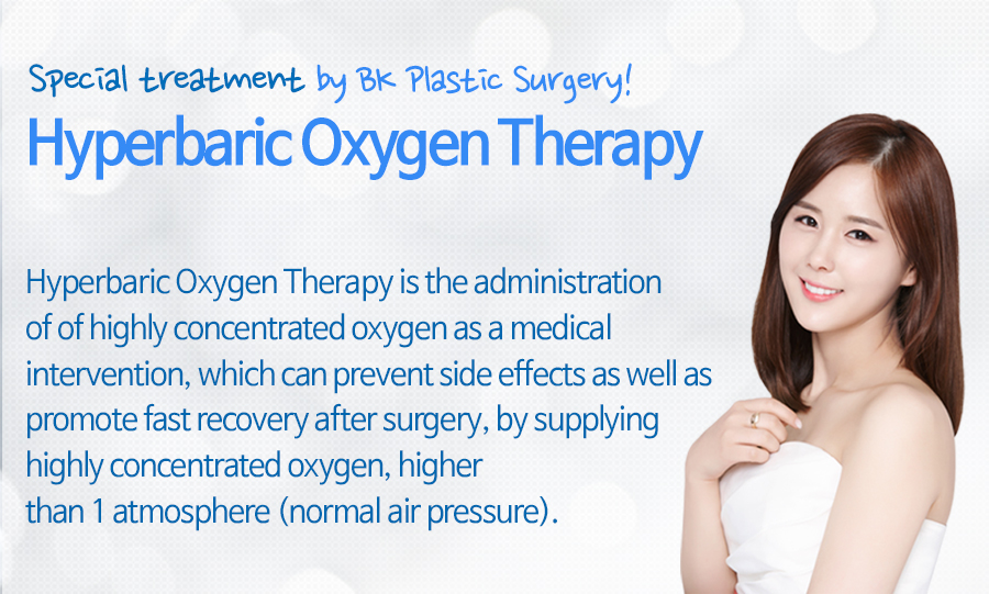 BK plastic surgery High Intensity Oxygen Therapy